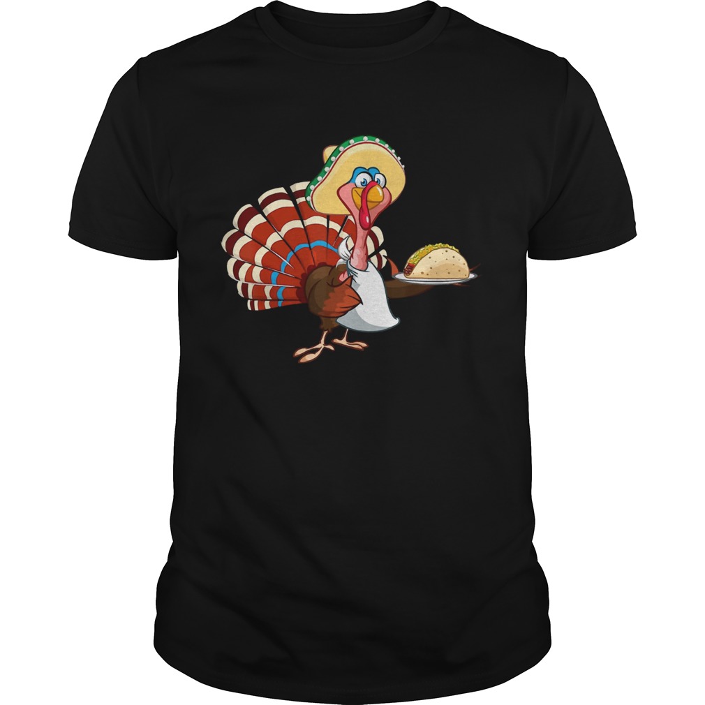 Mexican Turkey Serving Tacos Thanksgiving T-shirts