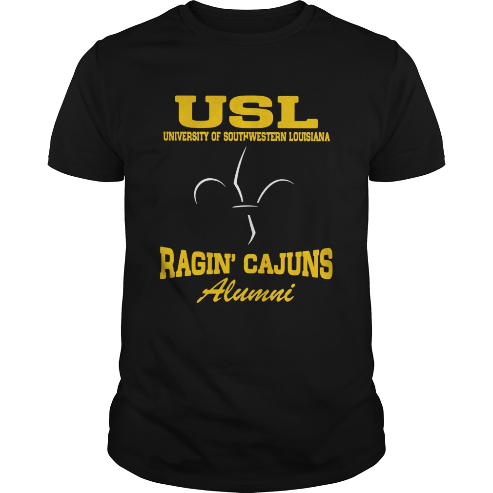 Usl university of southwestern louisiana ragin’ cajuns alumni shirt