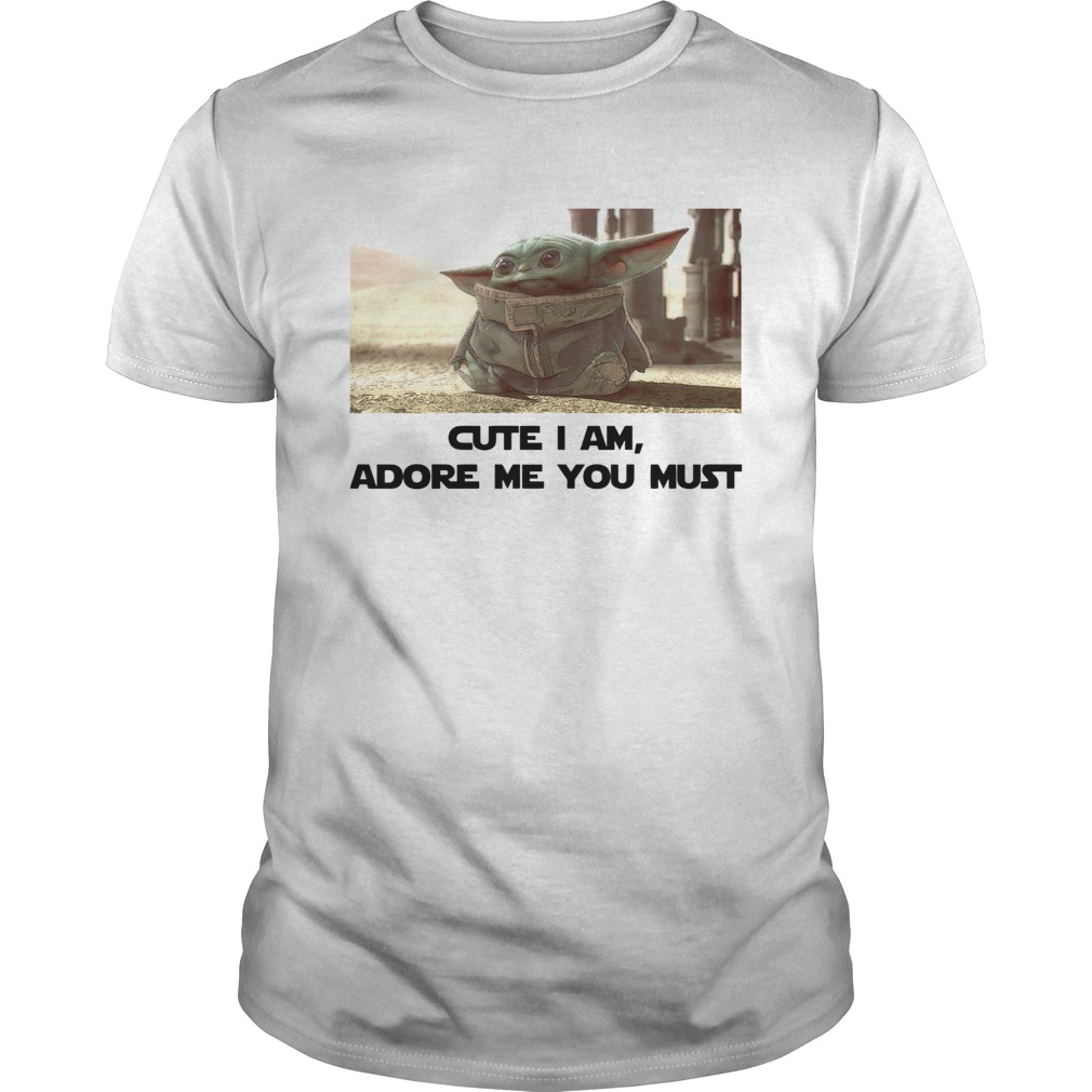 Yoda Cute I Am Adore Me You Must Vintage Shirt