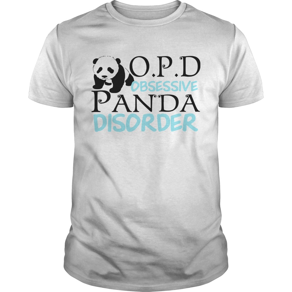 Opd Obsessive Panda Disorder Shirt