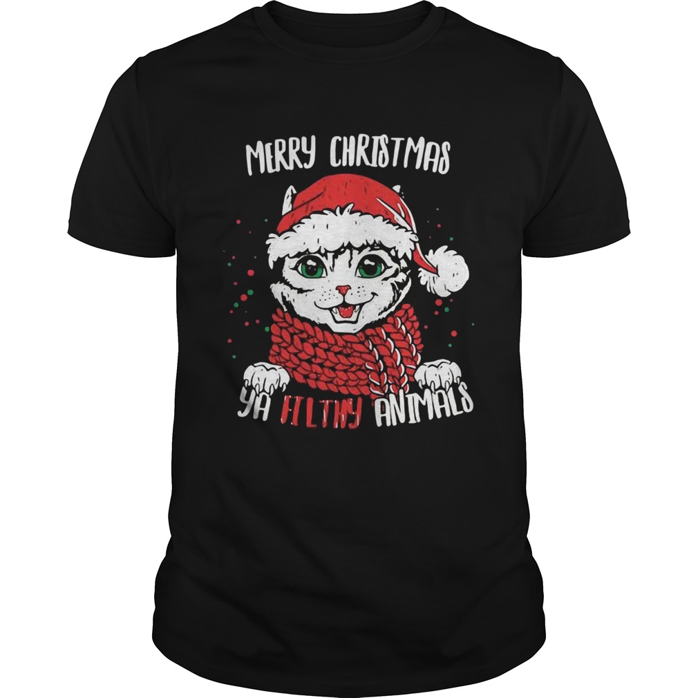 Merry Christmas Ya Filthy Animals Cat Christmas shirt