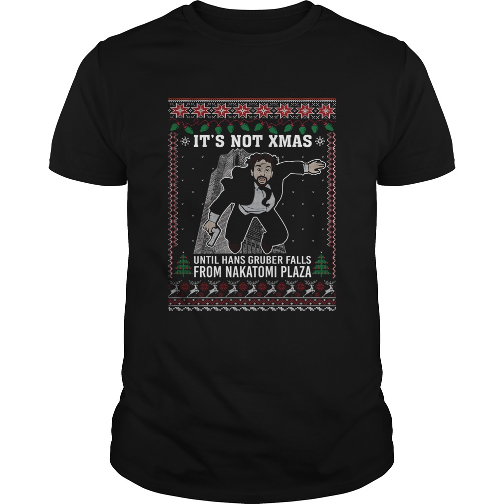 It’s Not Xmas Until Hans Gruber Falls From Nakatomi Plaza Ugly Christmas Sweater