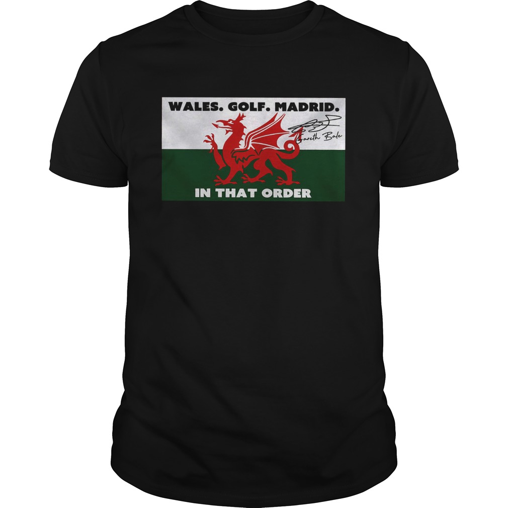 Wales golf madrid in that order Gareth Bale signature shirt