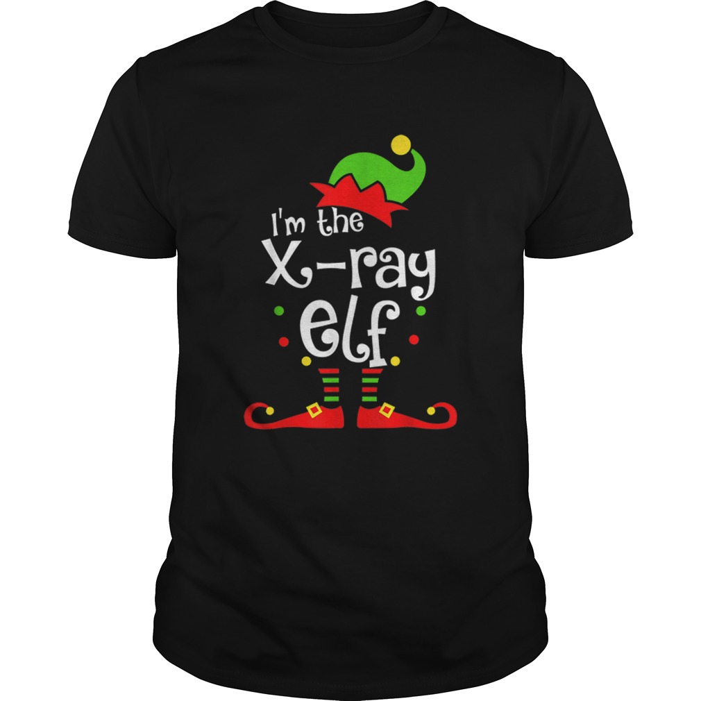 Awesome I’m The X-ray Tech ELF Christmas Xmas Funny Matching Squad shirt