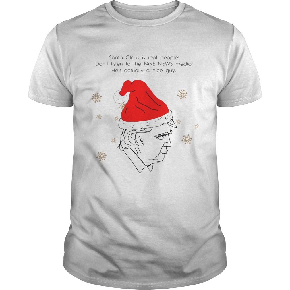 Santa Claus Is Real People Don’t Listen To The Fake News Media Trump Christmas Shirt