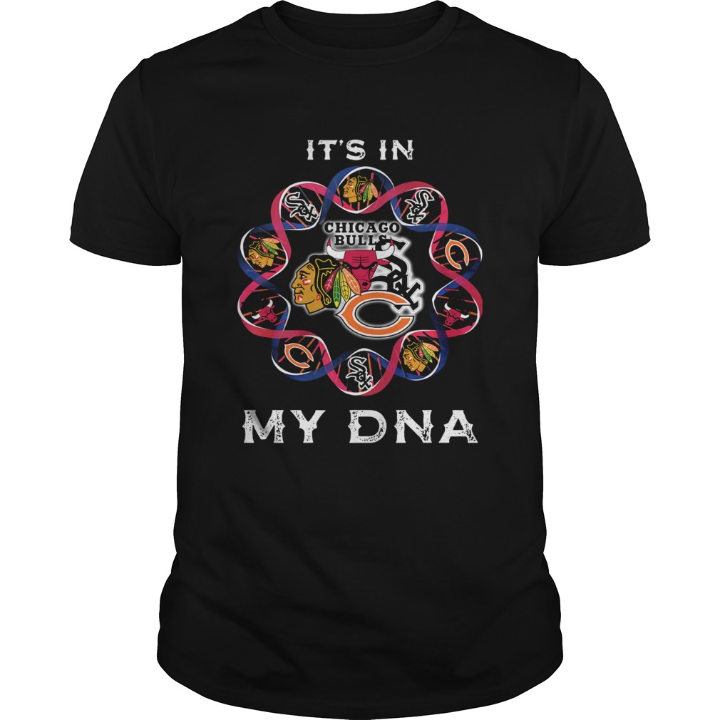 It’s Is In My DNA Chicago Bears Chicago White Sox Washington Redskins shirt