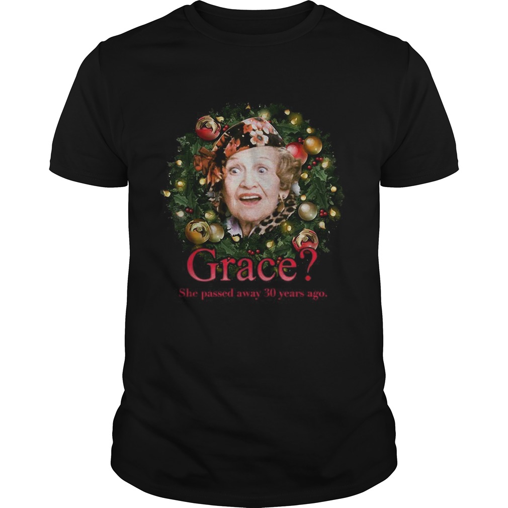 Aunt Bethany Grace she passed away 30 years ago shirt