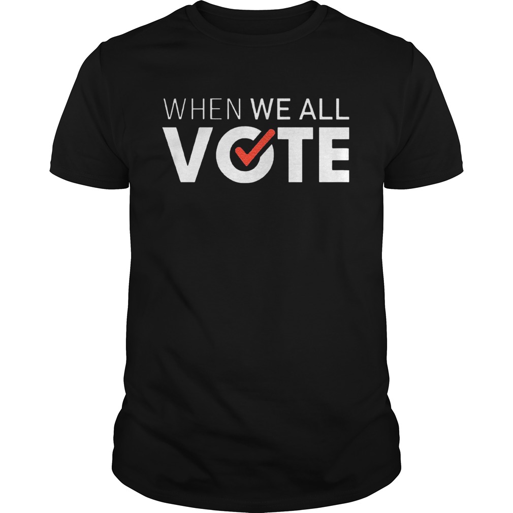 Michelle Obama When We All Vote T-Shirt