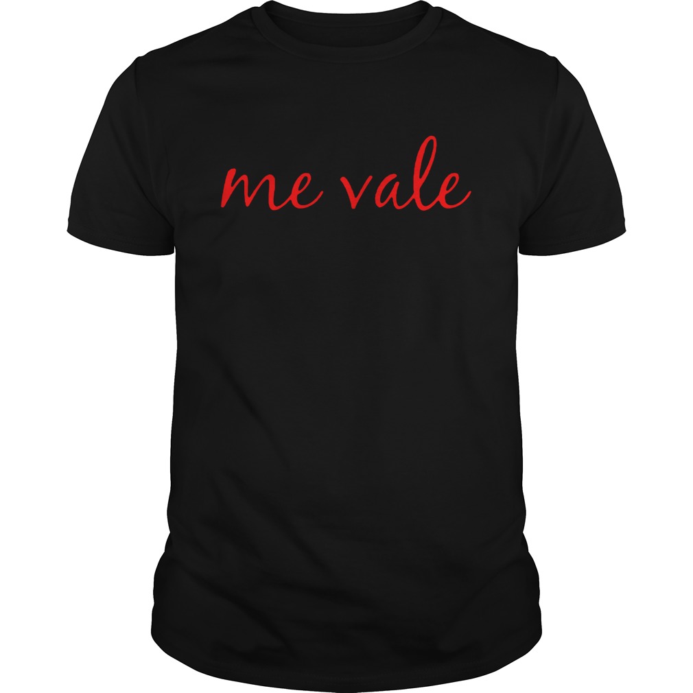 Me Vale Spanish Mexico No Me Importa Tee Shirt