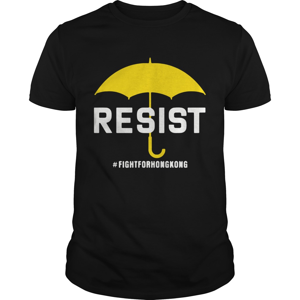 Fight For Hong Kong No To Extradition Protest Resist 2020 shirt