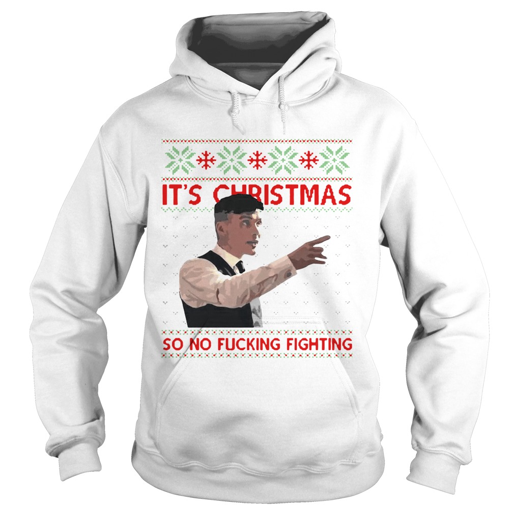 It’s Christmas so no fucking fighting Christmas shirt