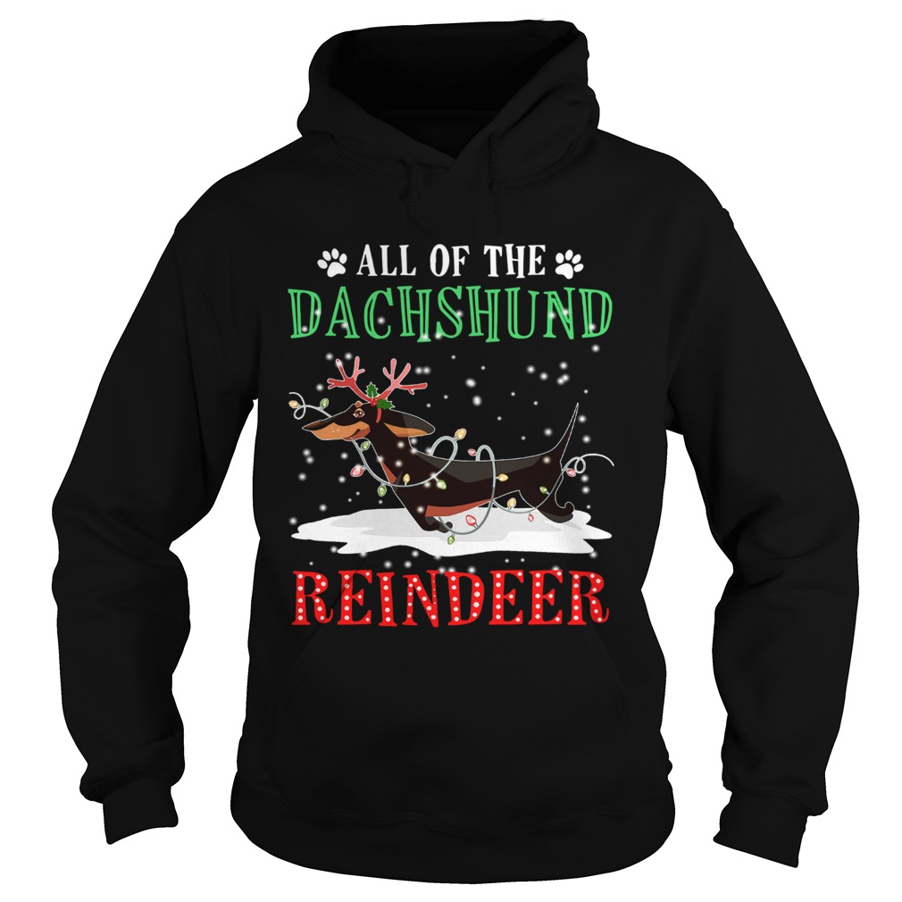 All of the Dachshund reindeer light christmas shirt