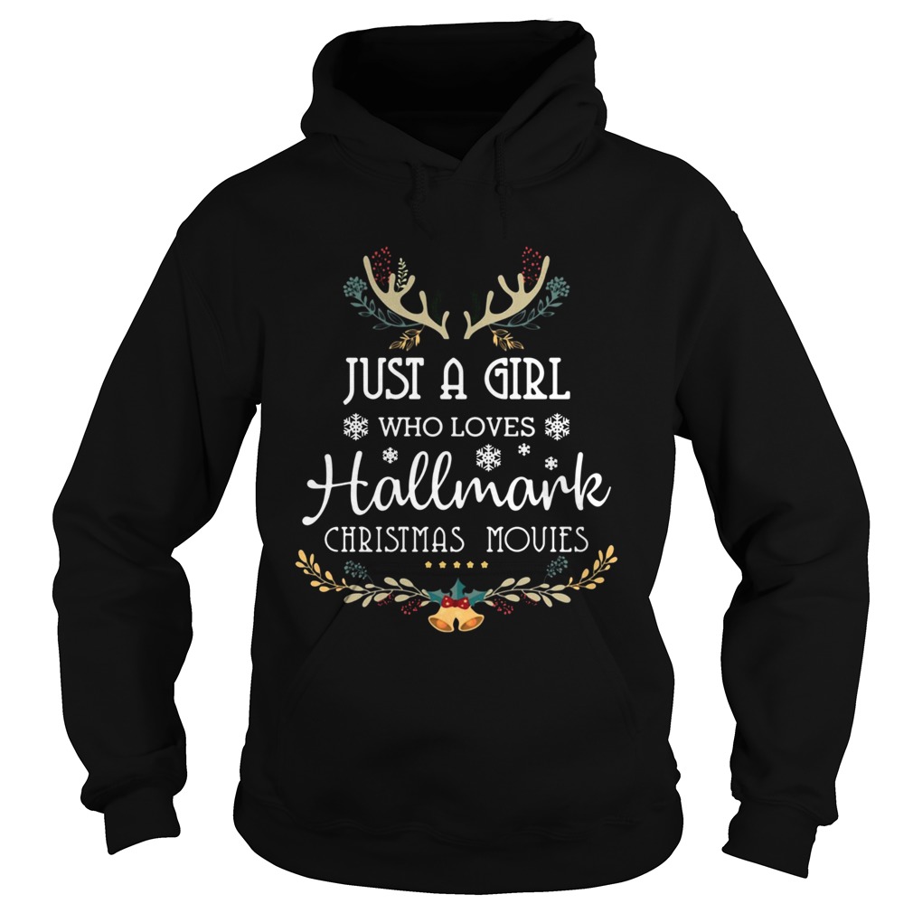 Just A Girl Who Loves Hallmark Christmas Movies Christmas Sweatshirt