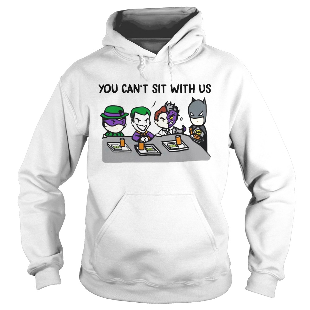 You can’t sit with us Joker and Bat man shirt