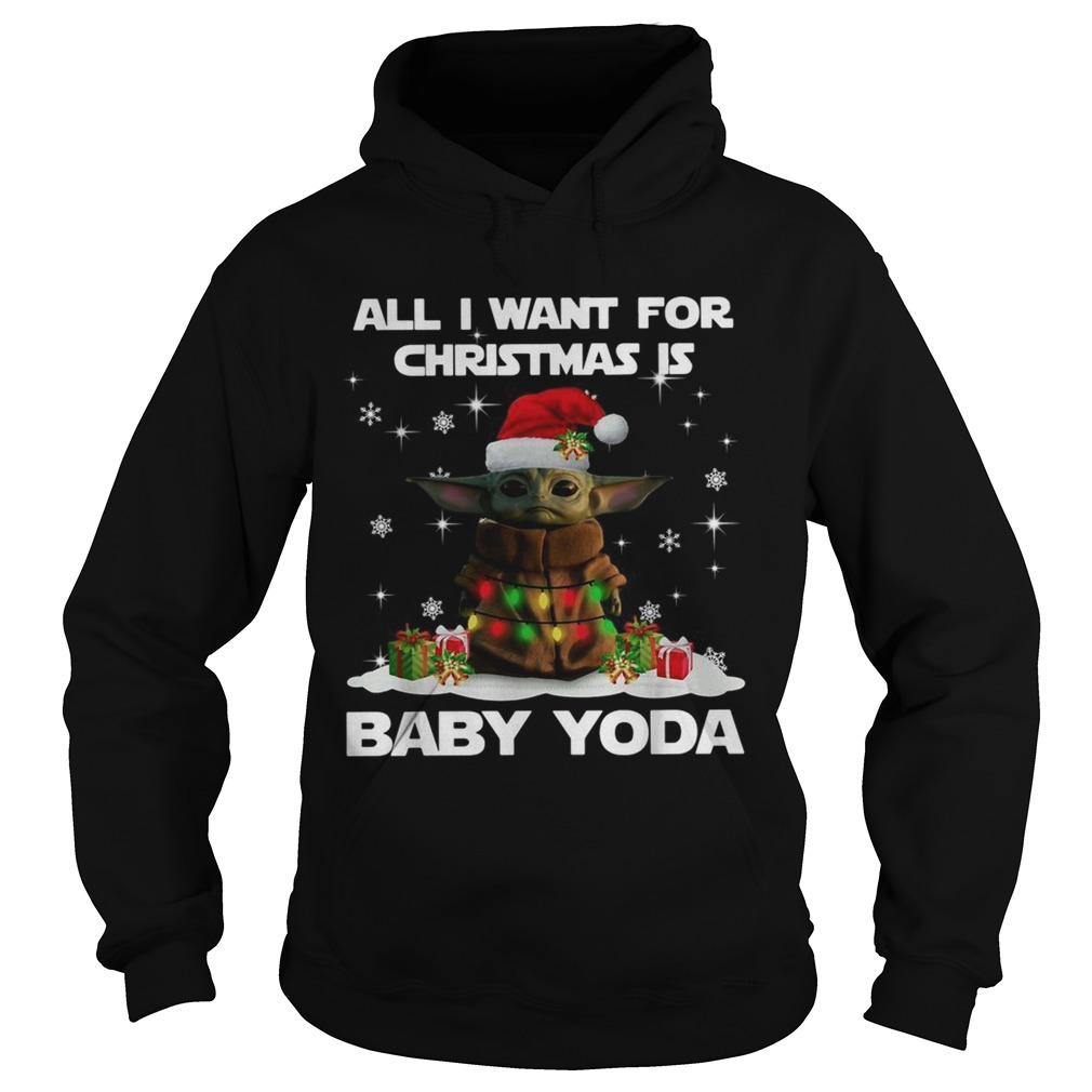 All I want for christmas is Baby Yoda Star Wars Christmas shirt