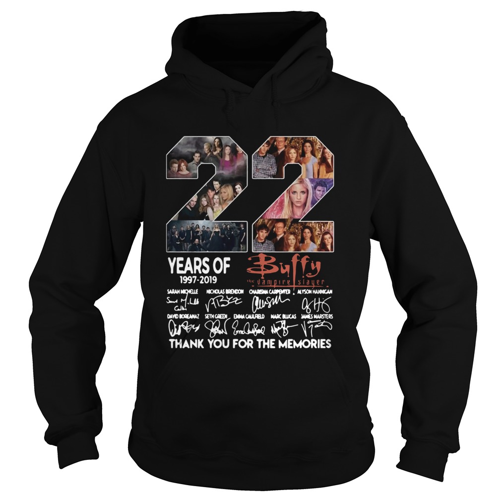 22 years of Buffy 1997 2019 thank you for the memories signature sweatshirt