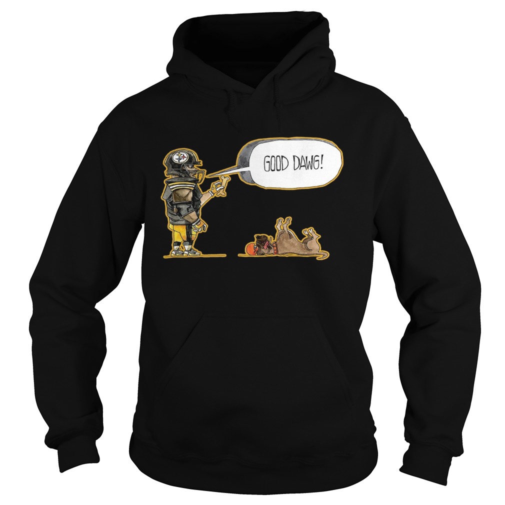 Pittsburgh Steelers and Dog Good Dawg Shirt