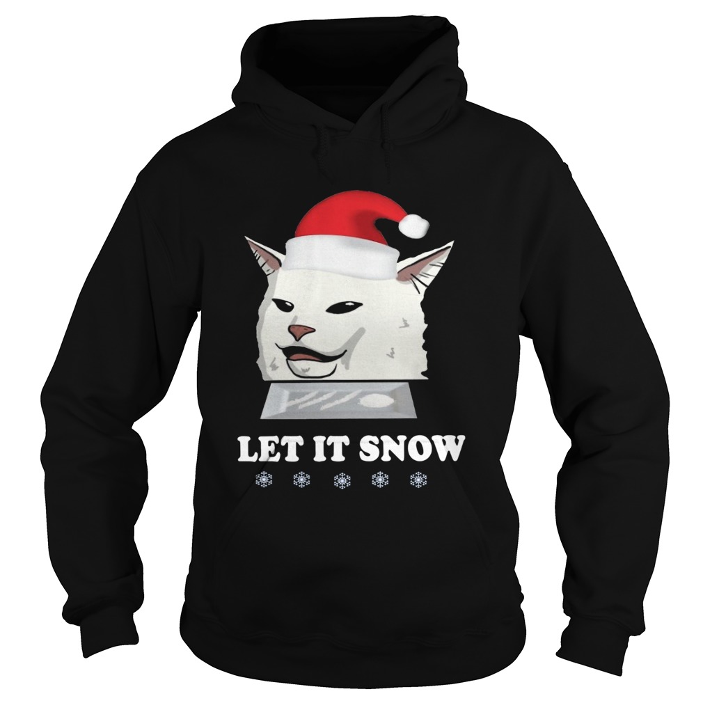 Sant Cat Woman Yelling Let It Snow Shirt