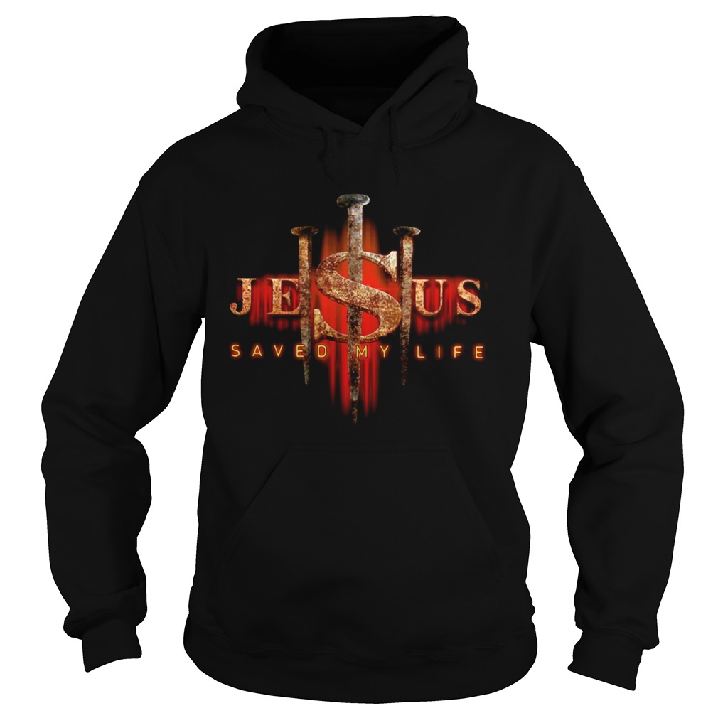 Jesus Saved My Life Shirt