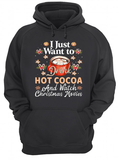 I Just Want To Drink Hot Cocoa shirt