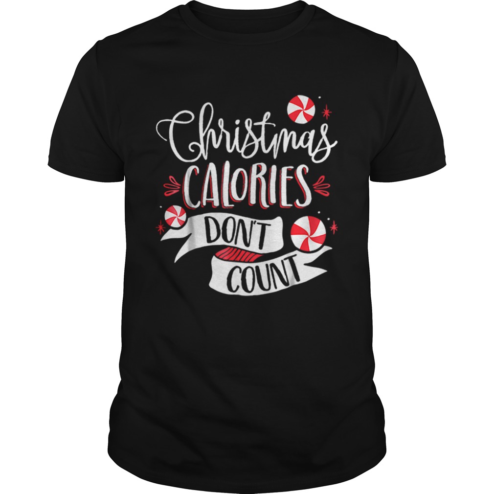 Christmas Calories Don’t Count Tshirt T-Shirt