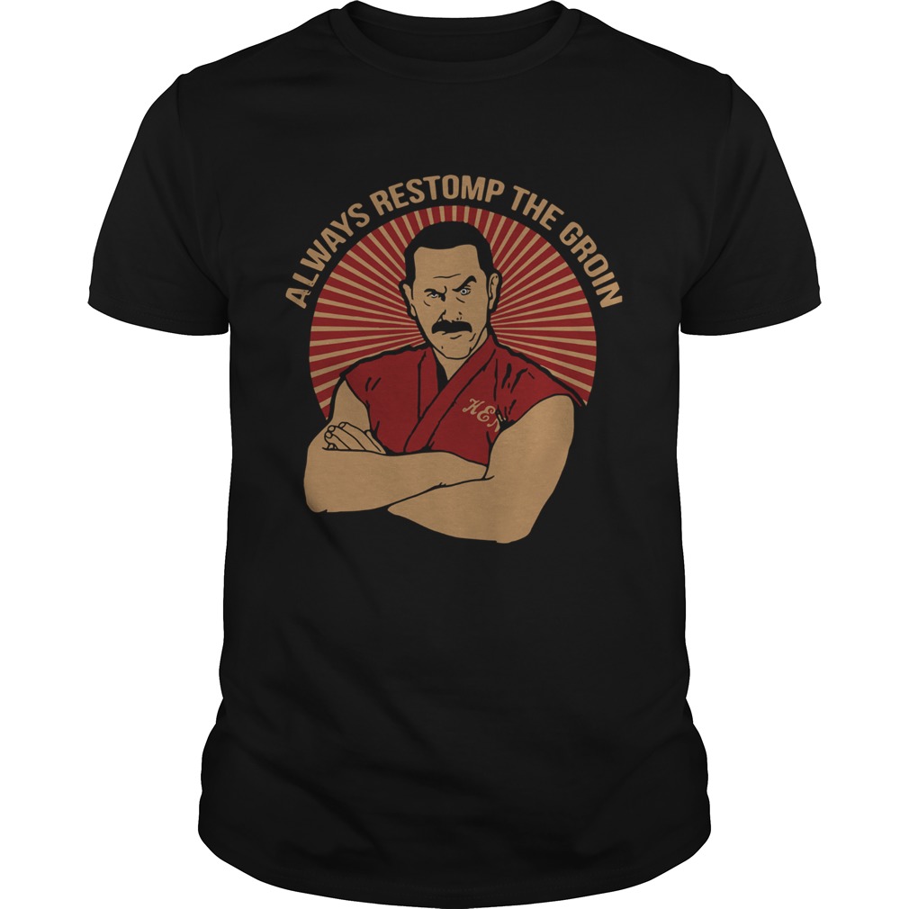 Master Ken Always Restomp The Groin Shirt