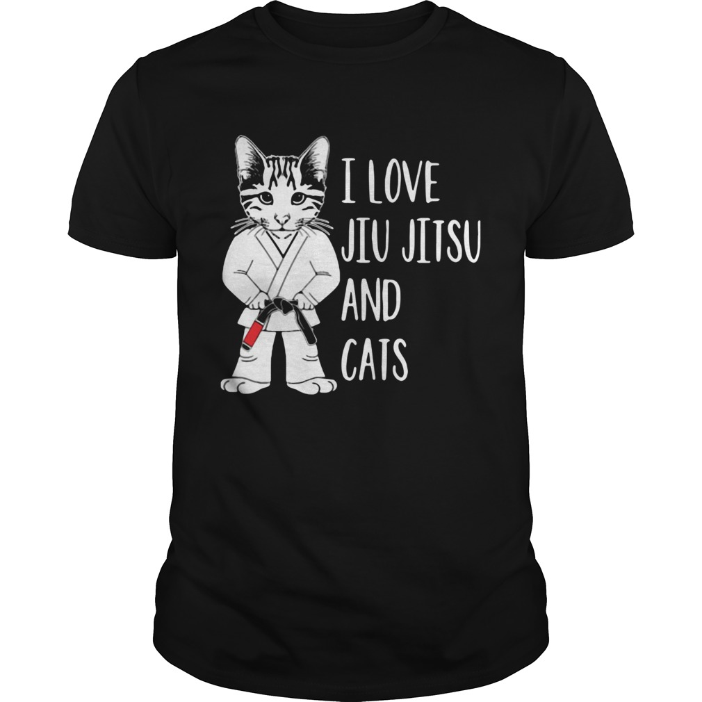 I Love Jiu Jitsu And Cats Shirt