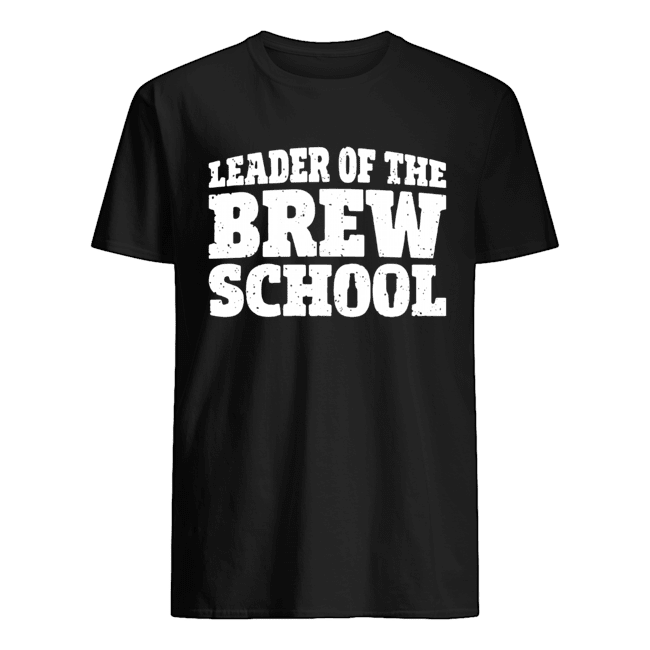 Saint Patrick’s Day Leader Of The Brew School Shirt 