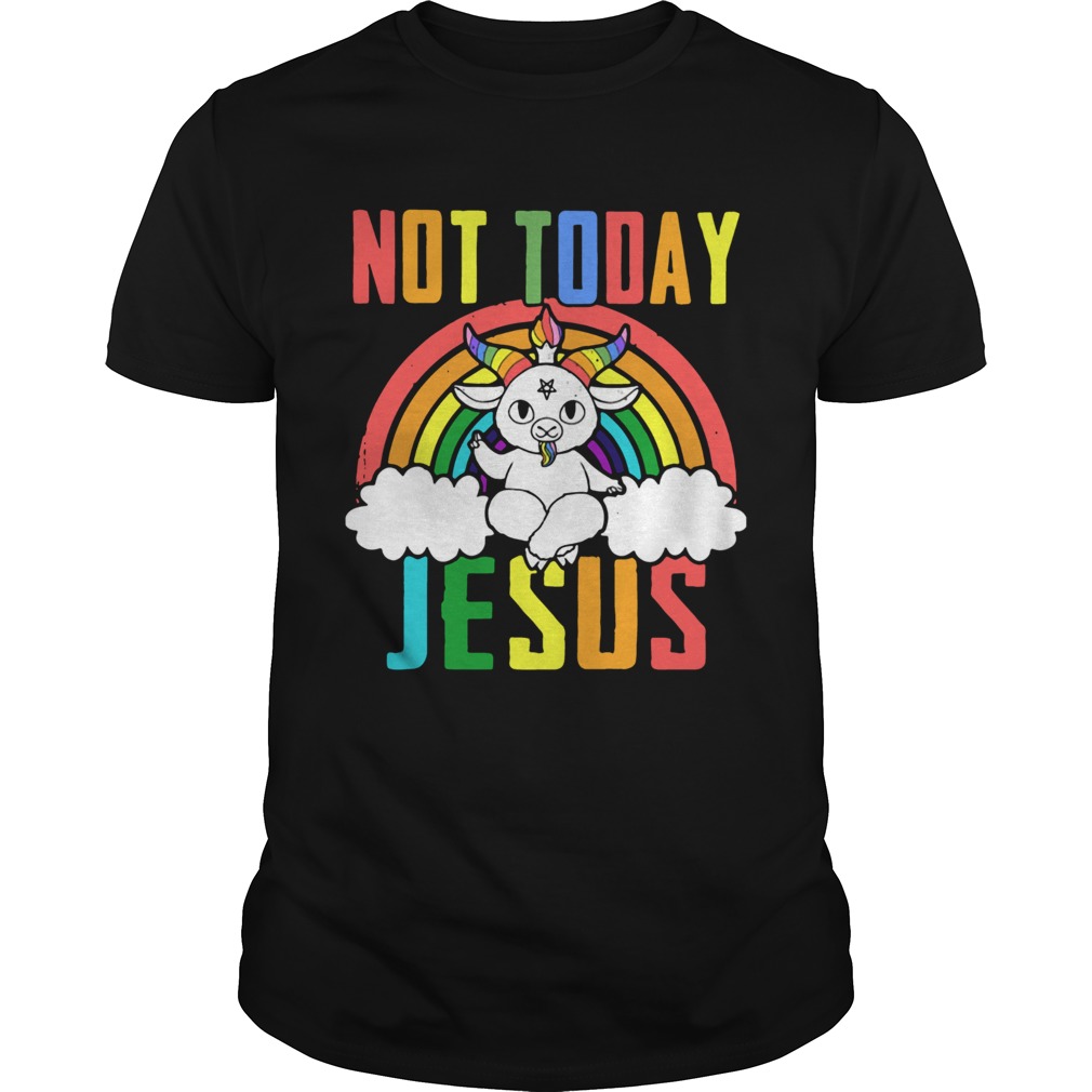 Unicorn Not Today Jesus Shirt