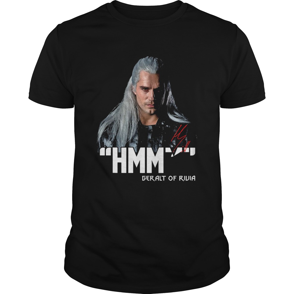 HMM Geralt Of Rivia Shirt