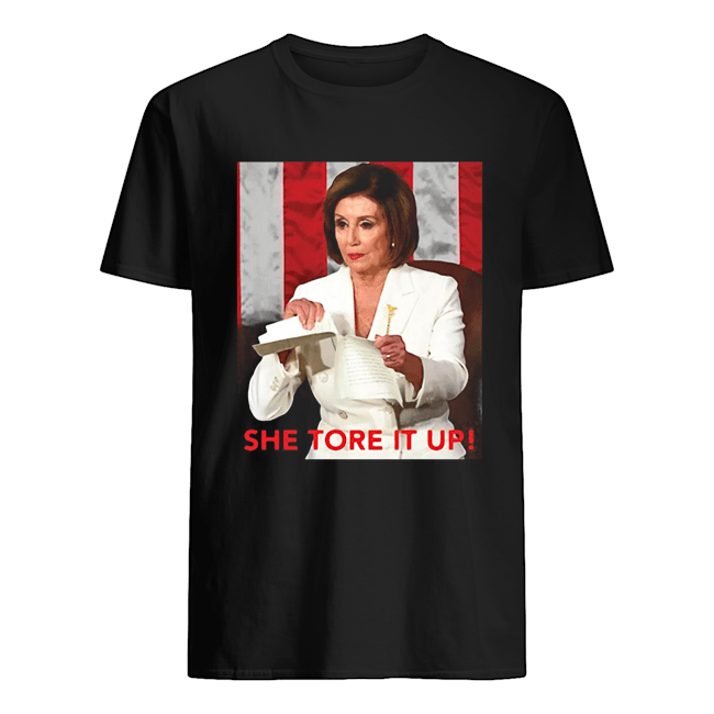 Meme She Tore It Up Trump Speech Nancy Pelosi Shirt