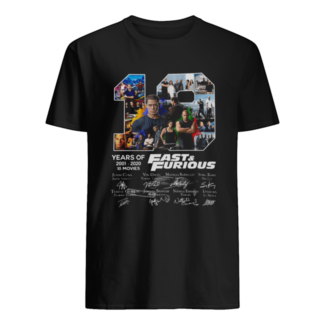 19 Years Of Fast & Furious 2001 – 2020 10 Movies Shirt