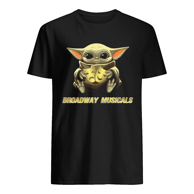 Baby Yoda Hug Broadway Musicals Shirt