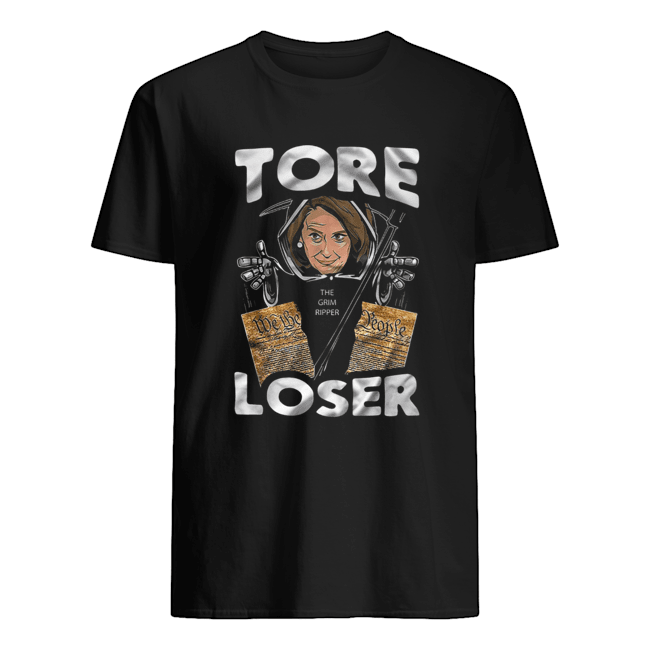 Nancy the Ripper Tore Loser Pelosi Donald Trump Shirt 