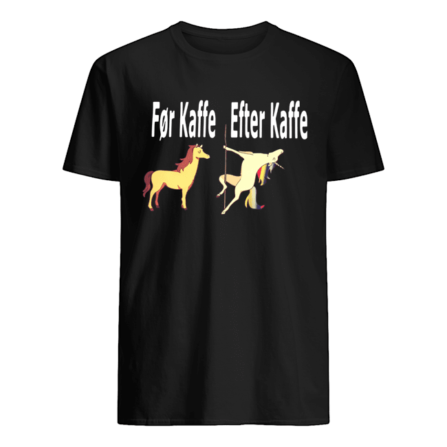 Horse For Kaffe Unicorn Efter Kaffe Shirt