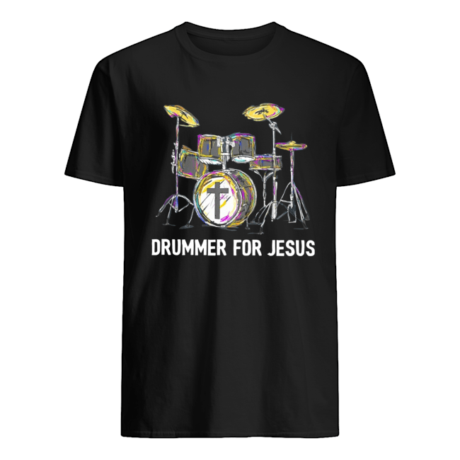 Drummer For Jesus Shirt