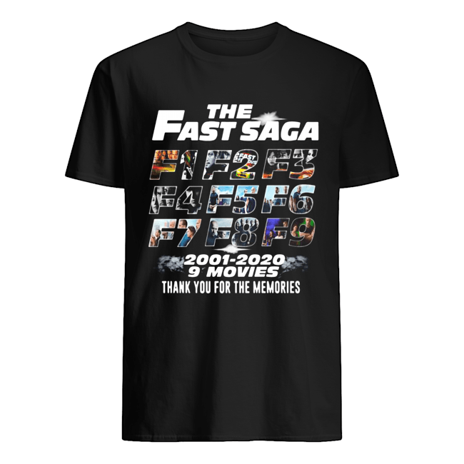 The Fast Saga 2001 2020 9 Movies Thank You For The Memories Shirt