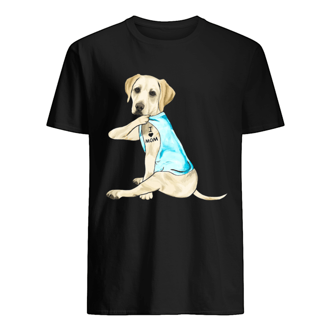 Labrador Retriever Tattoos I Love Mom Shirt