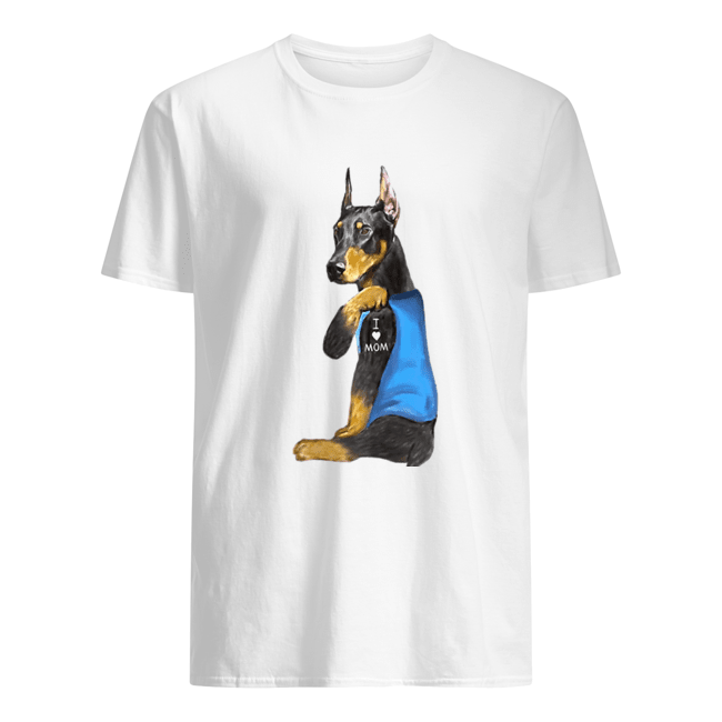 Doberman Tattoos I Love Mom Sitting Funny Gift Mother’s Day 2020 T-Shirt