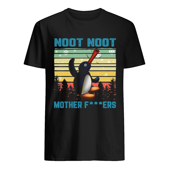 Noot Noot Morther Fuckers Vintage 2020 Shirt