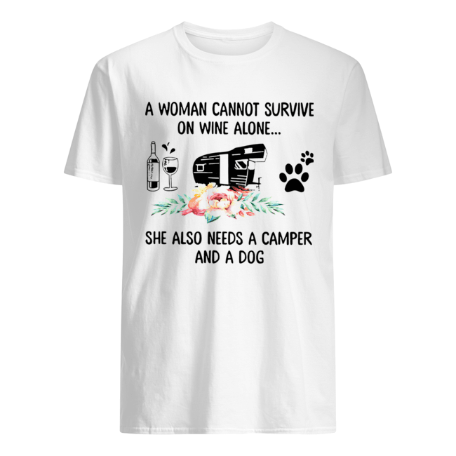 Woman Also Needs A Camper And A Dog On Wine Shirt