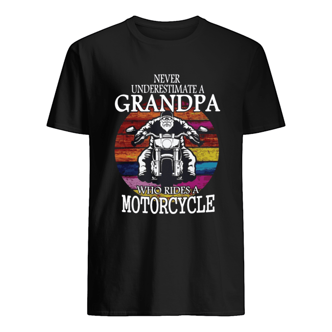 Motorcycle Grandpa Never Underestimate A Who Rides Vintage Shirt