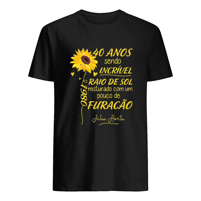 Sunflower 40 anos sendo incrivel raio de sol misturado com um shirt