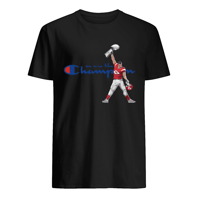 Kansas City Chiefs We Are The Champions shirt