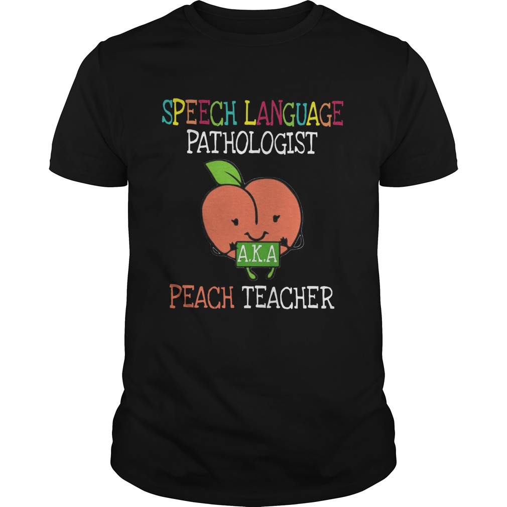 Speech-Language Pathologist Aka Peach Teacher Shirt