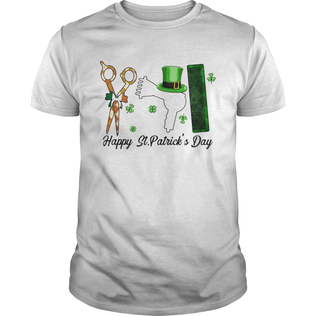 Scissors Hair dryer Comb Happy St Patrick’s Day shirt