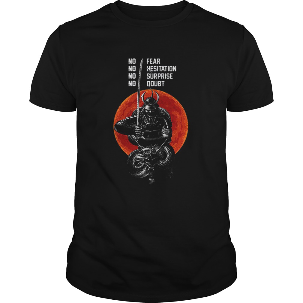 Musashi Samurai No Fear No Hesitation No Surprise No Doubt Sunset shirt