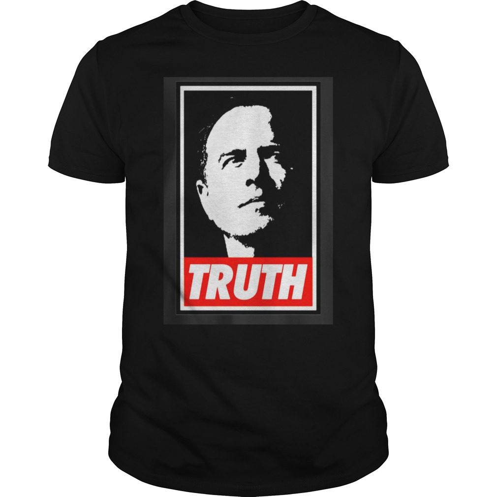 Adam Schiff Truth Shirt