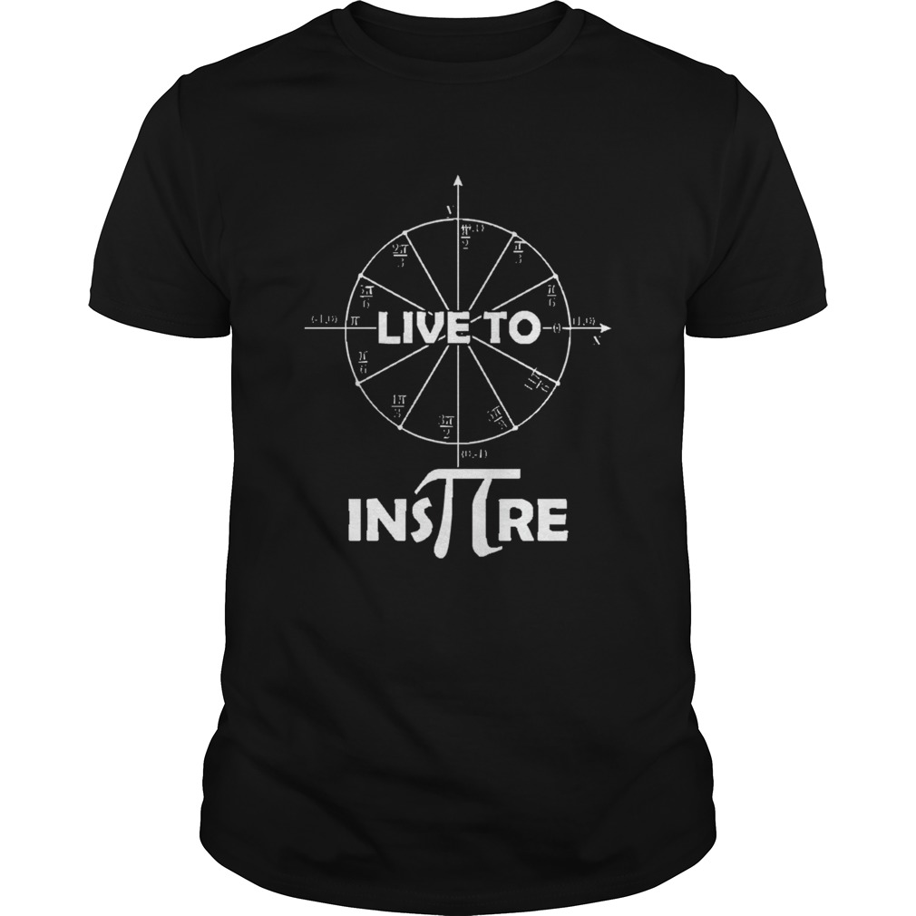 Live to Inspire Pi Day shirt