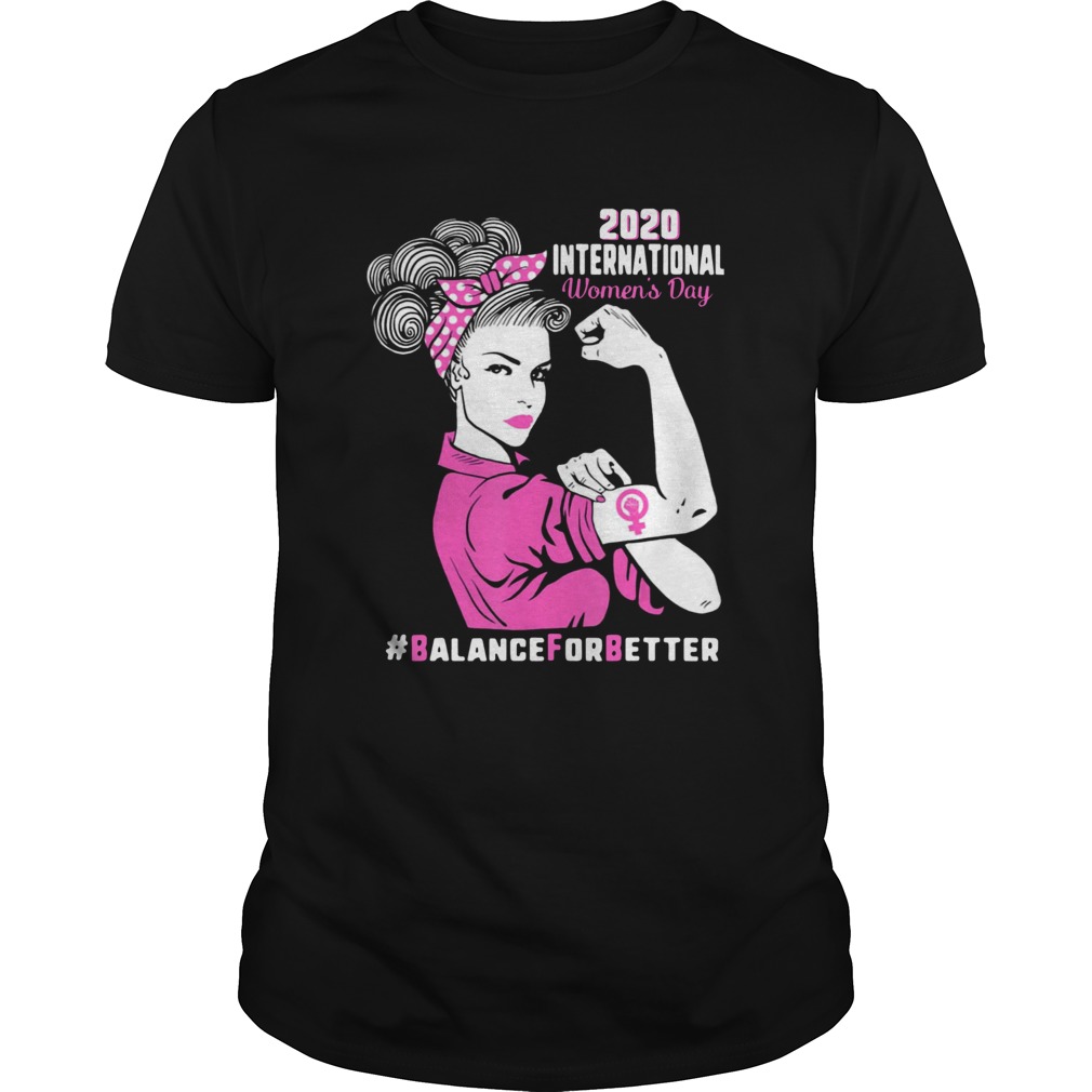 2020 International womens day balance for better shirt